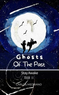 Ghosts Of The Past