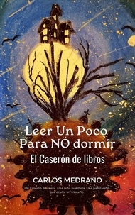 Carlos Medrano - Leer Un Poco Para NO dormir - Leer Un Poco Para NO dormir, #1.