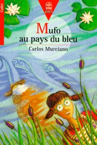 Carlos Murciano - Mufo au pays du bleu.