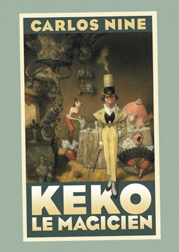Carlos Nine - Keko le magicien.