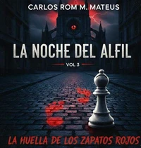 La noche del alfil .Volumen 3