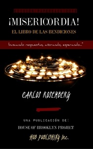  Carlos Rosemberg - ¡Misericordia!: El libro de las bendiciones.