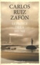 Carlos Ruiz Zafon - Le cycle de la Brume Tome 1 : Le prince de la brume.