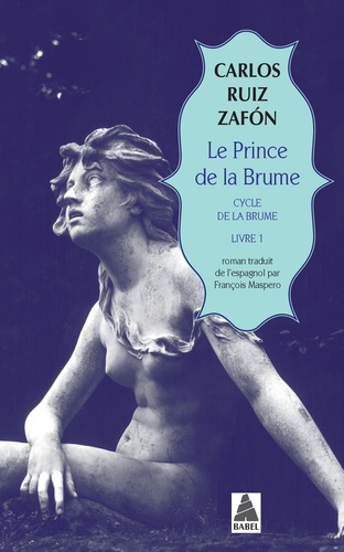 Le cycle de la Brume Tome 1 Le prince de la brume