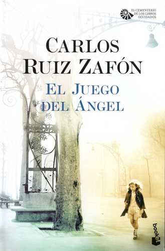 Carlos Ruiz Zafon - El juego del angel.