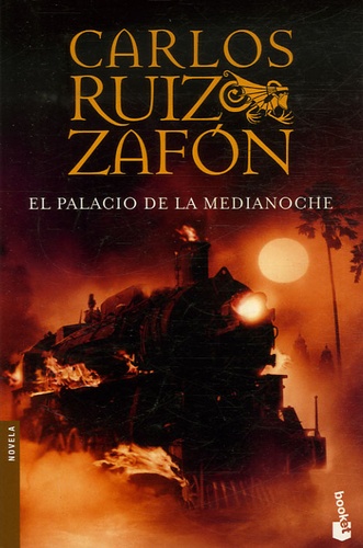 Carlos Ruiz Zafon - El Palacio de Medianoche.