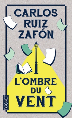 Carlos Ruiz Zafon - L'ombre du vent.