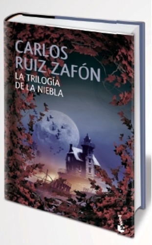 Carlos Ruiz Zafon - La Trilogia de la Niebla.