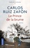Carlos Ruiz Zafon - Le cycle de la Brume Tome 1 : Le prince de la brume.