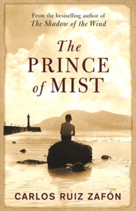 Carlos Ruiz Zafon - The Prince of Mist.