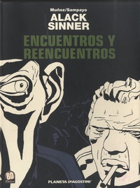 Carlos Sampayo - Alack Sinner - Volumen 4: Encuentros y reencuentros.
