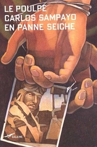 Carlos Sampayo - En Panne Seiche.