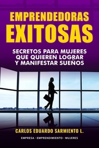 Carlos Sarmiento - Emprendedoras Exitosas.