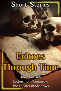 Echoes Through Time