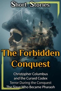 The Forbidden Conquest
