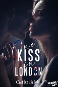 Carlota Mil - One kiss in London.