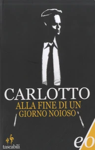 Alla fine di un giorno noioso