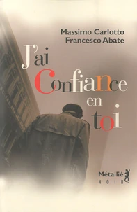 J'ai confiance en toi