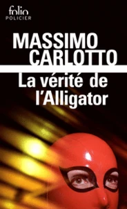 La vérité de l'alligator