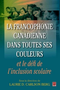 Francophonie canadienne dans toutes ses couleurs