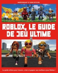Téléchargez le livre anglais gratuit Roblox  - Le guide de jeu ultime