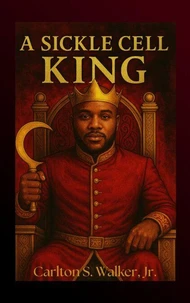 A Sickle Cell King