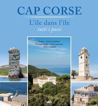 Carlu Castellani et Paul Casanova - Cap Corse - L'île dans l'île, tutti i paesi.