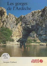 Les Gorges de l'Ardèche