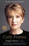Carly Fiorina - Tough Choices - A Memoir.
