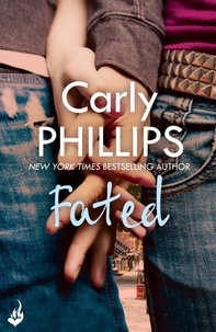 Carly Phillips - Fated: A Serendipity Novella - Serendipity e-Novella.