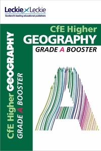 Carly Smith - Higher Geography Grade Booster for SQA Exam Revision - Maximise Marks and Minimise Mistakes to Achieve Your Best Possible Mark.