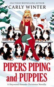  Carly Winter - Pipers Piping and Puppies - Heywood Hounds Cozy Mysteries.