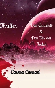 Das Quartett &amp; Das Tor des Todes