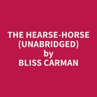 The Hearse-Horse (Unabridged)
