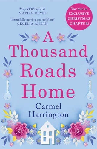 Carmel Harrington - A Thousand Roads Home.