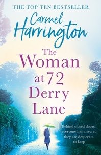 Carmel Harrington - The Woman at 72 Derry Lane.