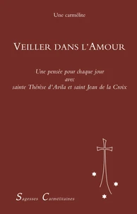 Veiller dans l'amour