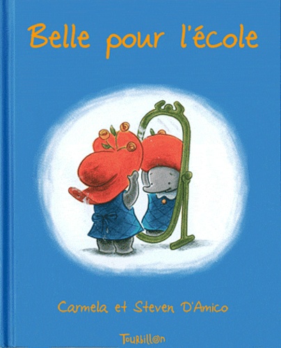 Carmela D'Amico et Steven D'Amico - Ella  : Belle pour l'école.