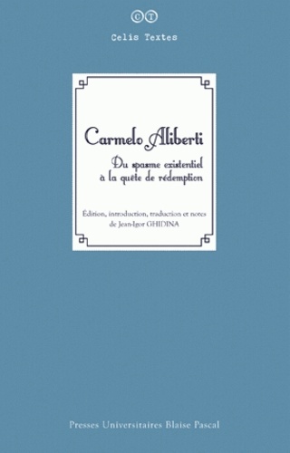Carmelo Aliberti - Du spasme existentiel à la quête de rédemption.