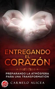 Entregando el Corazon