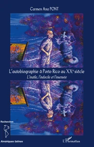 L'autobiographie à Porto Rico au XXe siècle