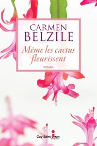 Meme les cactus fleurissent