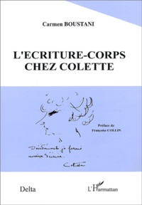 Carmen Boustani - L'Ecriture-Corps Chez Colette.
