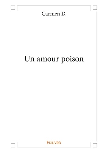 Un amour poison