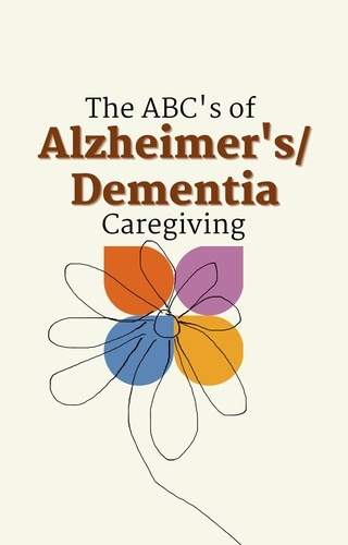  Carmen Dalmont - The ABC's of Alzheimer's/Dementia Caregiving.