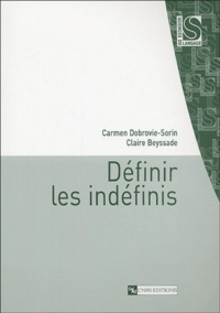 Carmen Dobrovie-Sorin et Claire Beyssade - Définir les indéfinis.