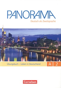 Carmen Dusemund-Brackhahn et Andrea Finster - Panorama A2 - Ubungsbuch - Leben in Deutschland. 2 CD audio MP3