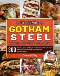 Carmen Friley - The Essential gotham steel Breakfast Sandwich Maker Cookbook.