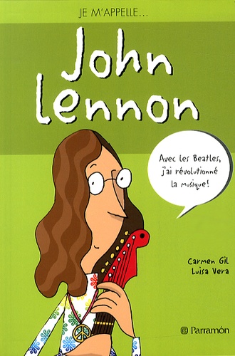 Carmen Gil et Luisa Vera - Je m'appelle John Lennon.