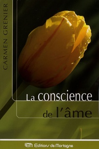 Carmen Grenier - La conscience de l'âme.